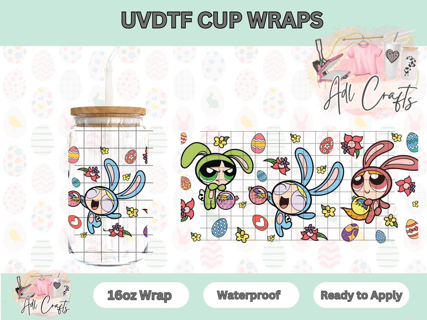 Power Girls Friends Easter UVDTF Cup Wrap