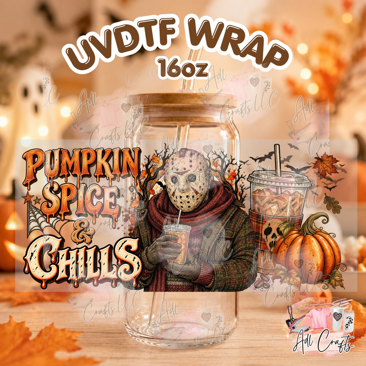 Pumkin spice chills Jason Uvdtf Fall/Thanksgiving cup wrap