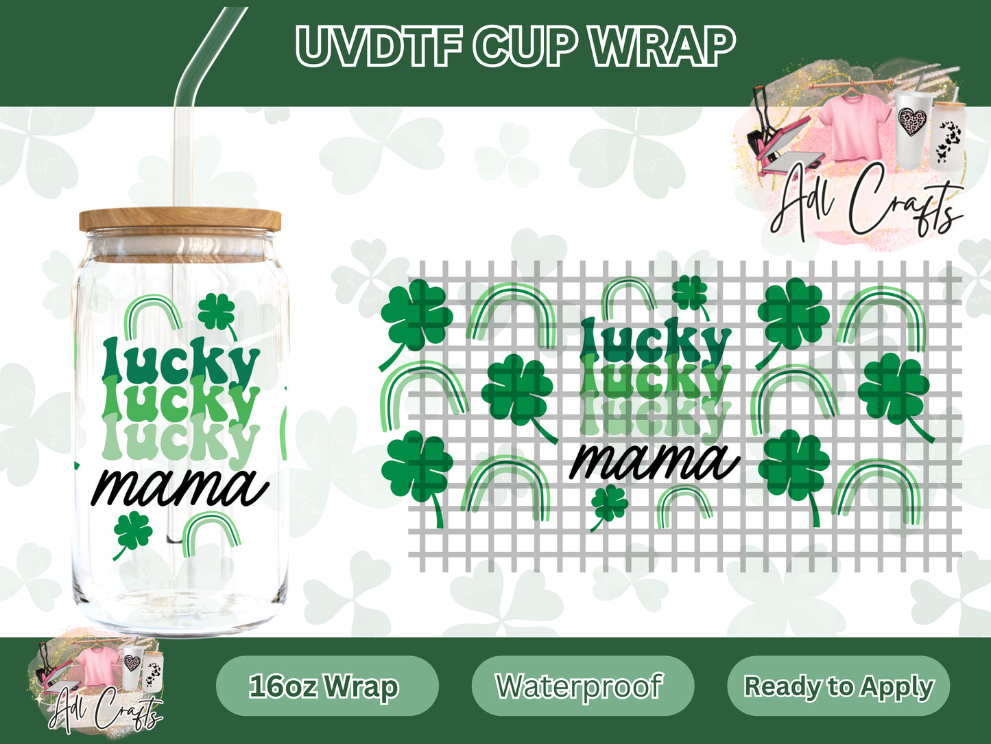 Lucky Mama St. Patrick’s UVDTF WRAPS