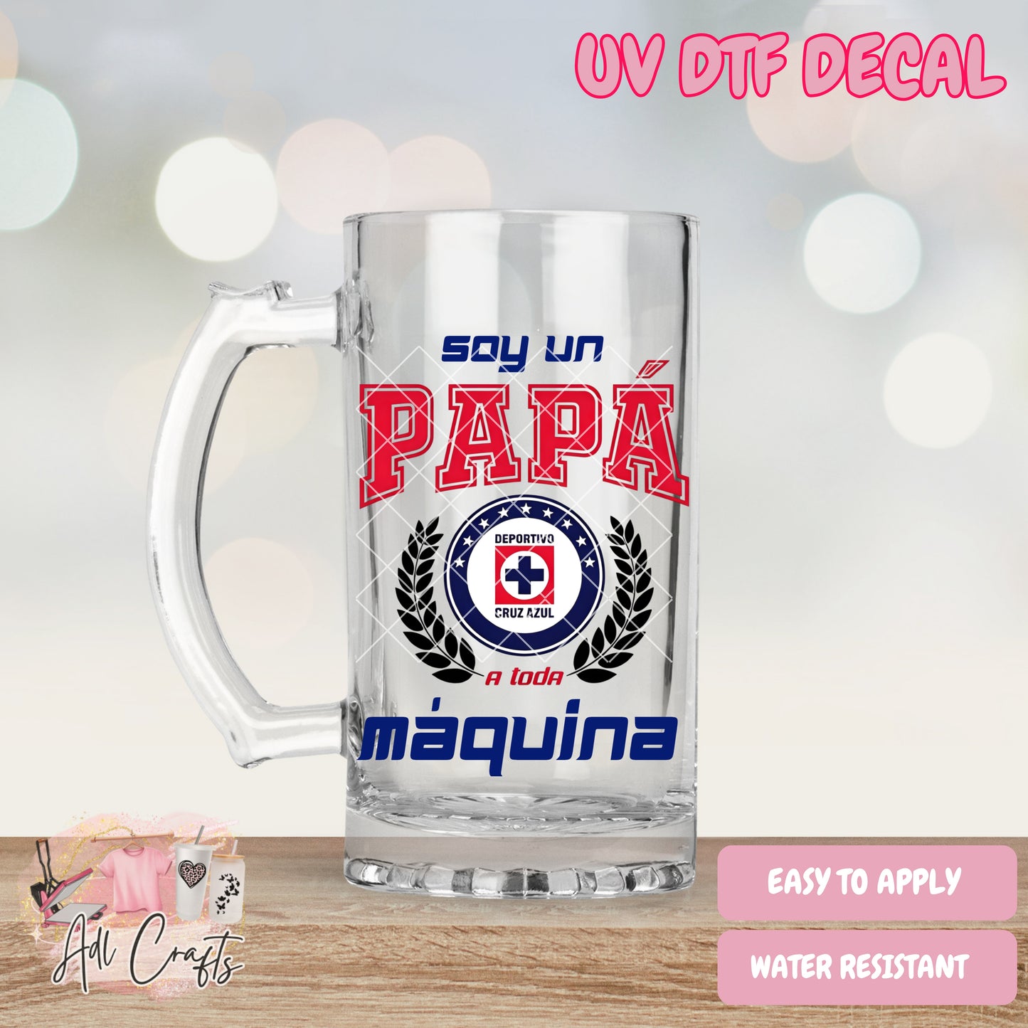 Soy un papa a toda maquina Father's Day Uv Dtf Decal