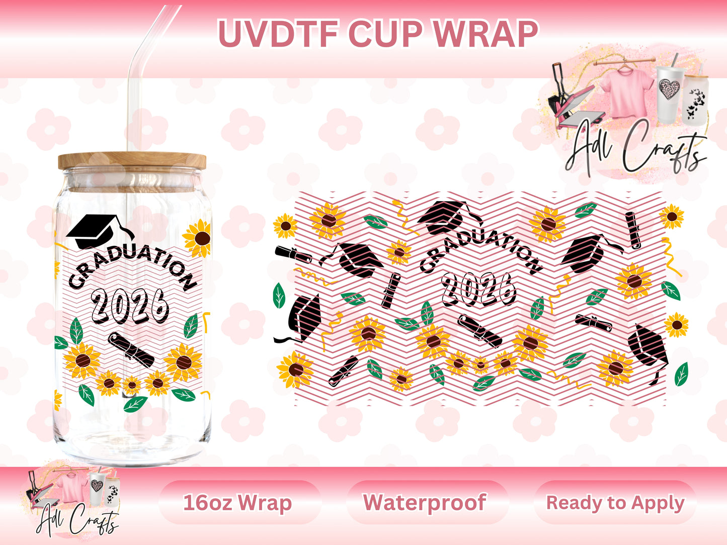 Sunflowers Graduation 2026 UVDTF WRAPS
