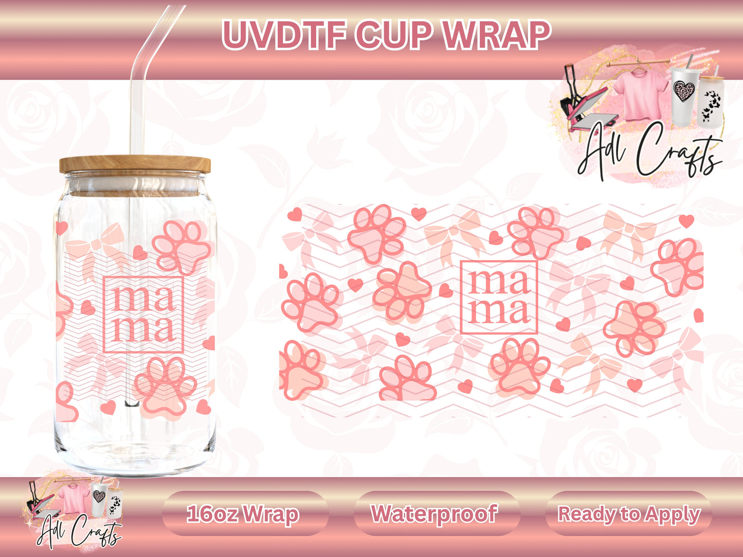 Mama paws Mother's Day UVDTF WRAPS