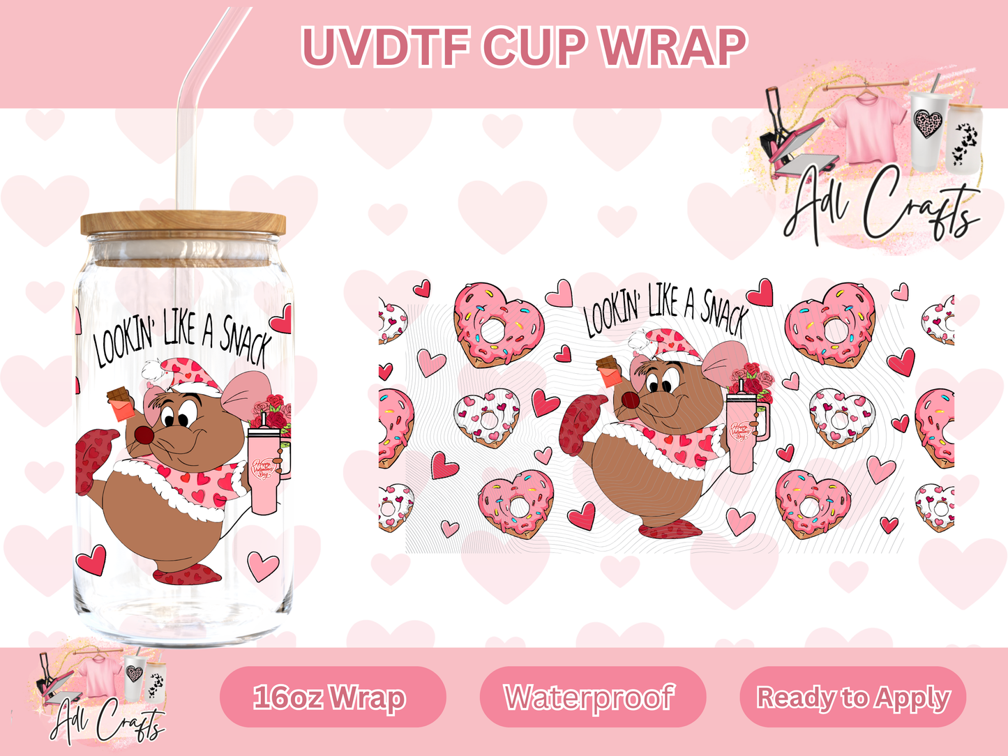 Looking like a snackValentines Day UVDTF WRAPS