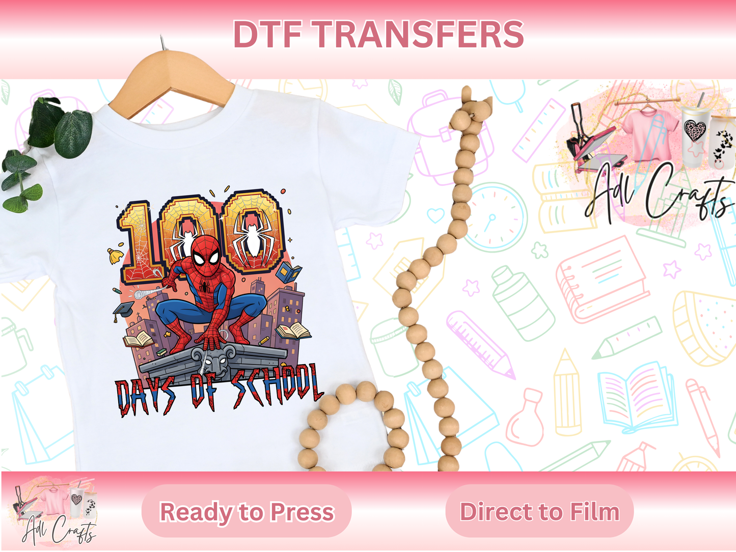 Spider-Man 100 Days of school DTF Transfer