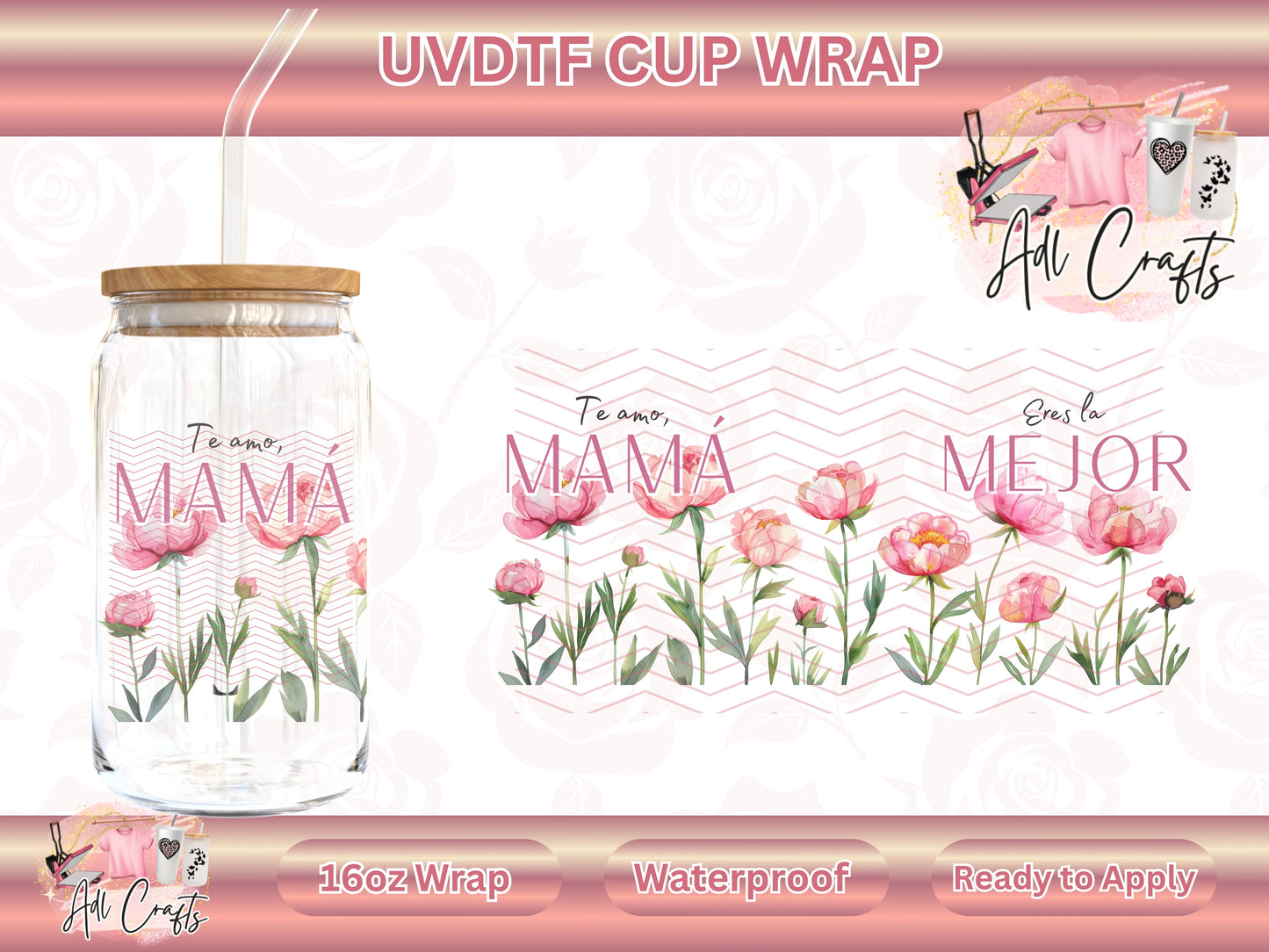 Te Amo mama Mother's Day UVDTF WRAPS