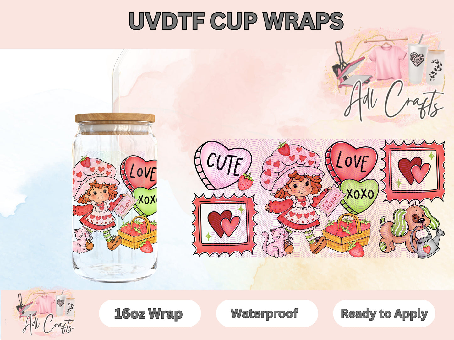 Strawberry love Valentines Day UVDTF WRAPS