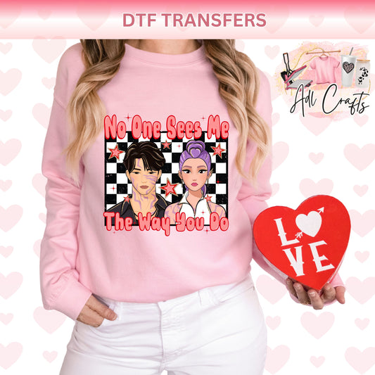No one sees the way you do DTF Transfer