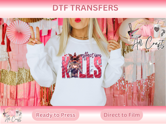 Affection Kills DTF Transfer