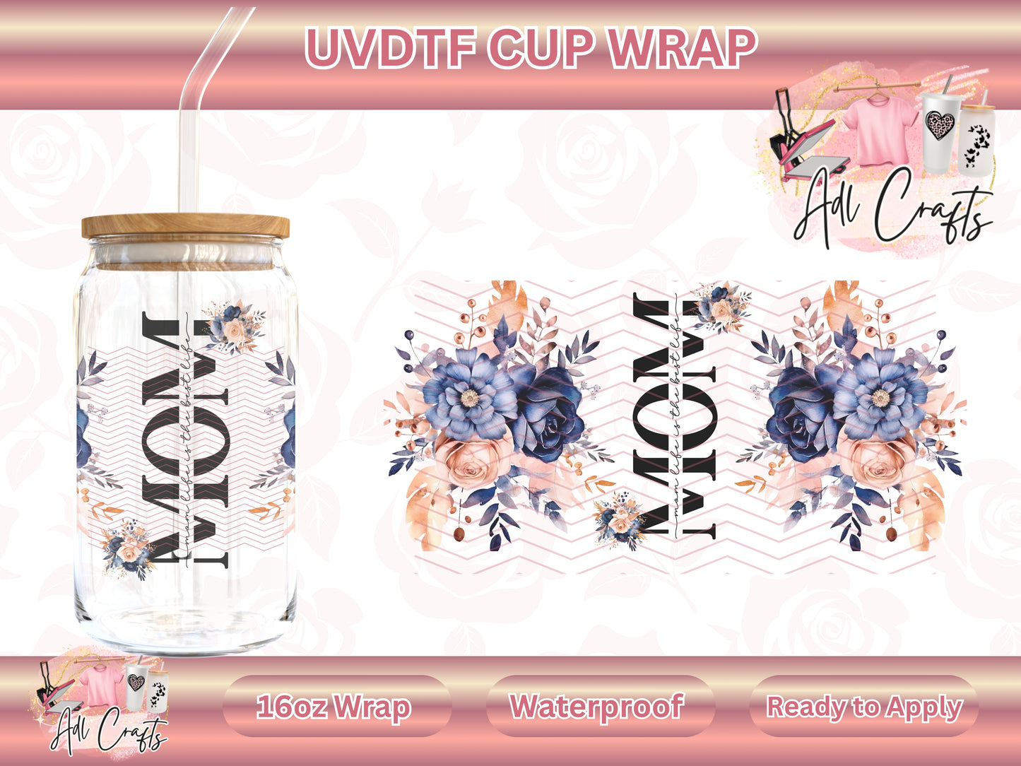 Mom blue and pink Mother's Day UVDTF WRAPS