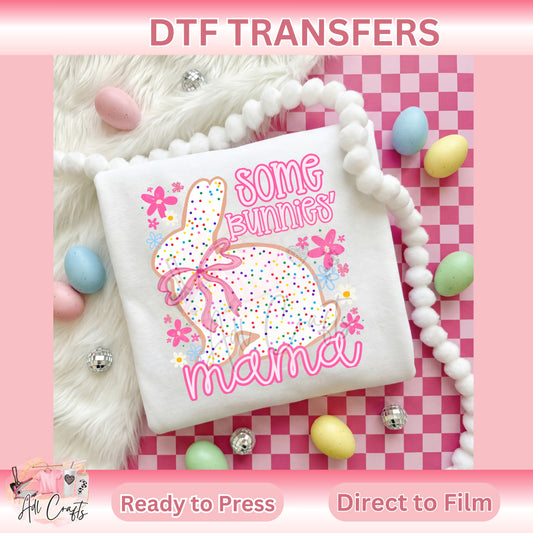 Some Bunnies Mama Easter DTF Transfer