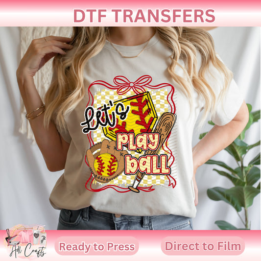 Let’s pay ball softball SPORTS DTF TRANSFERS