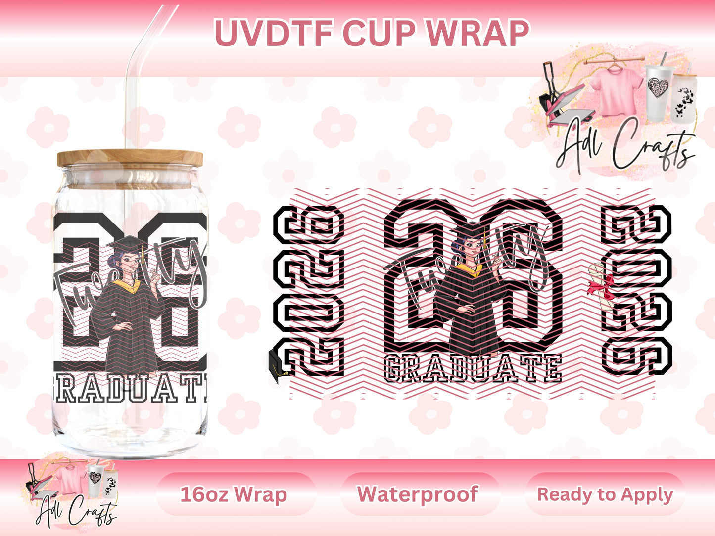 Zoey Hunters Girls Graduation 2026 UVDTF WRAPS