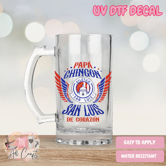 Papa chingon San Luis Father's Day Uv Dtf Decal
