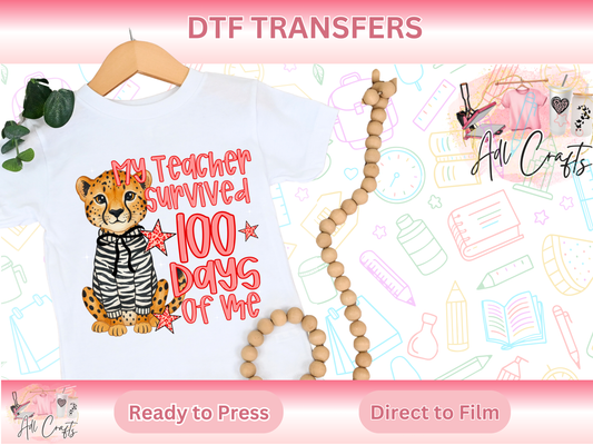 My teacher Survived  100 Days of me DTF Transfer