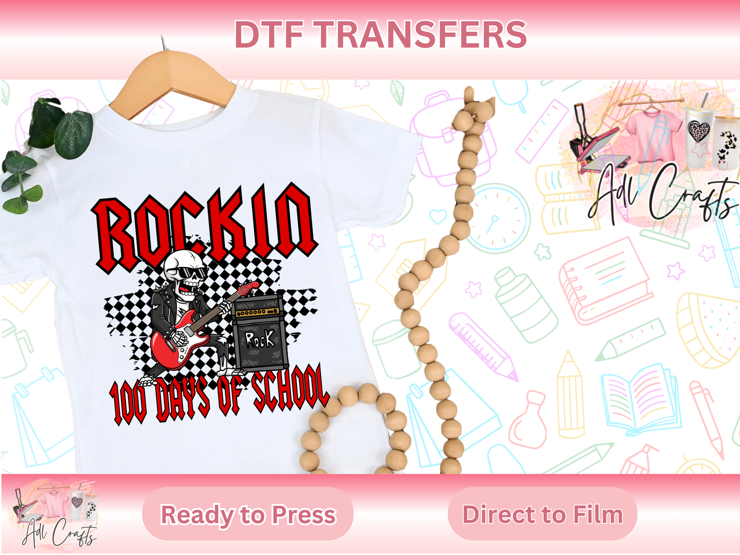 Rockin 100 Days of school DTF Transfer