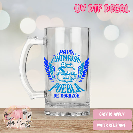 Papa chingon Puebla Father's Day Uv Dtf Decal