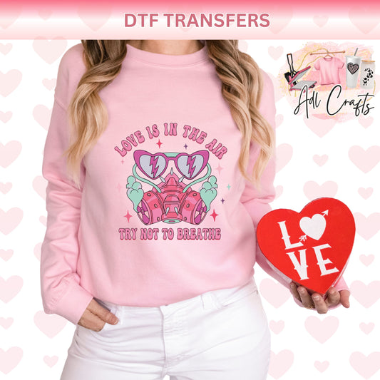 Love is in the air valentines DTF Transfer