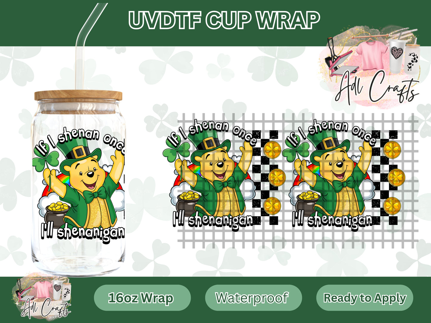 Honey bear St. Patrick’s UVDTF WRAPS