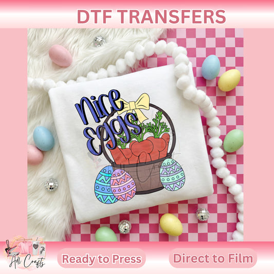 Adult Nice eggs Easter DTF Transfer