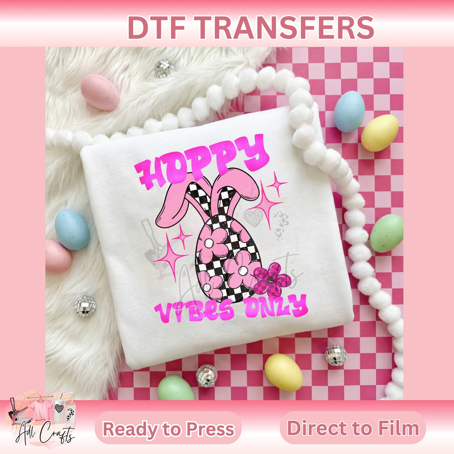 Hoppy Vibes OnlynEaster DTF Transfer