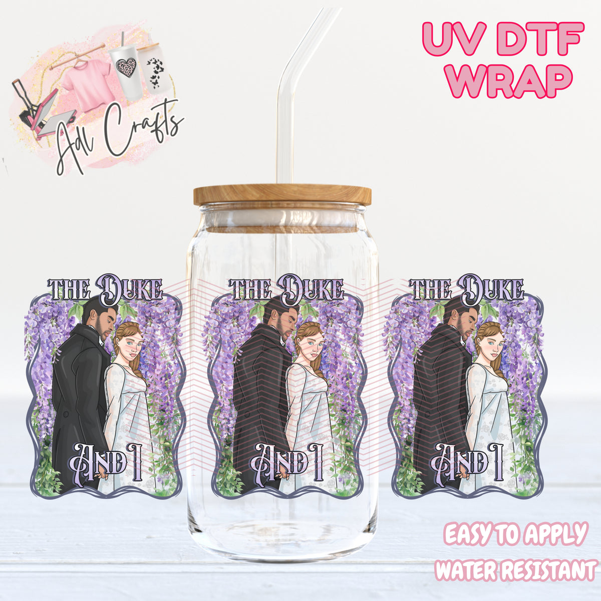 The Duke and I Serie UVDTF WRAPS