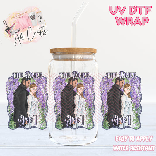 The Duke and I Serie UVDTF WRAPS
