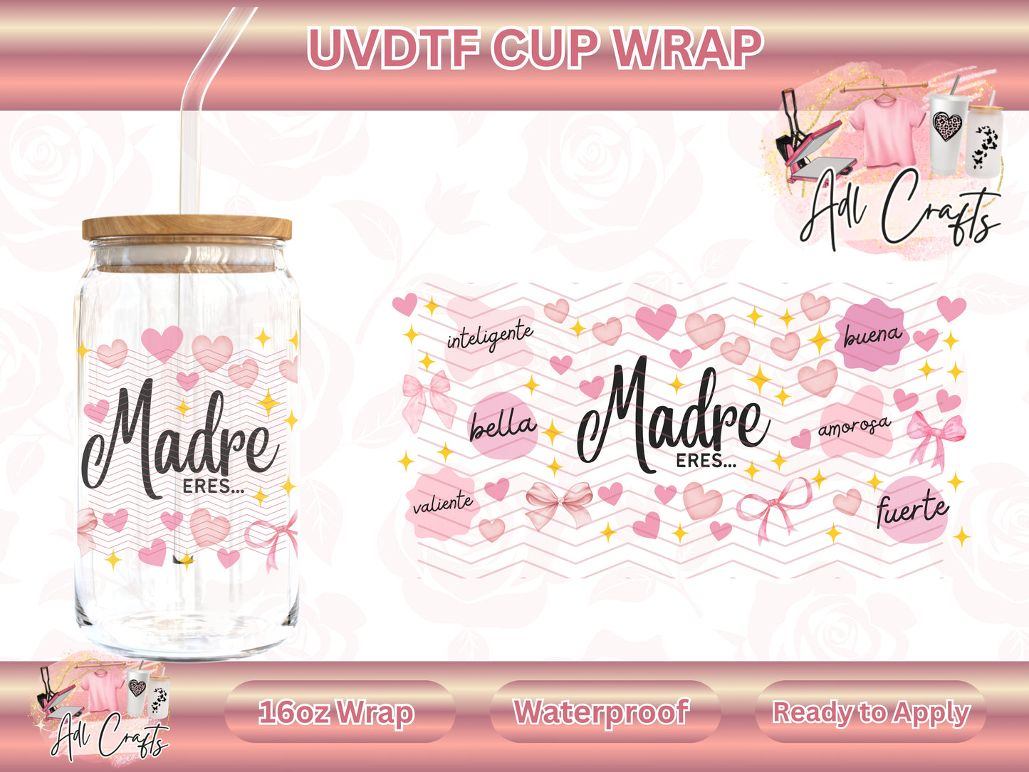 Madre eres Spanish Mother's Day UVDTF WRAPS