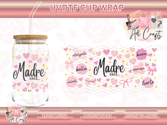 Madre eres Spanish Mother's Day UVDTF WRAPS
