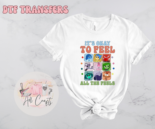 Its Okay To Feel DTF Transfer