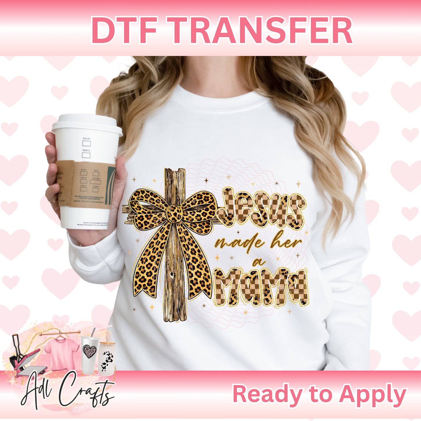 Jesus made her a Mama Mom DTF Transfer