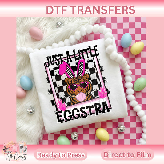 Just a little eggstra Easter DTF Transfer
