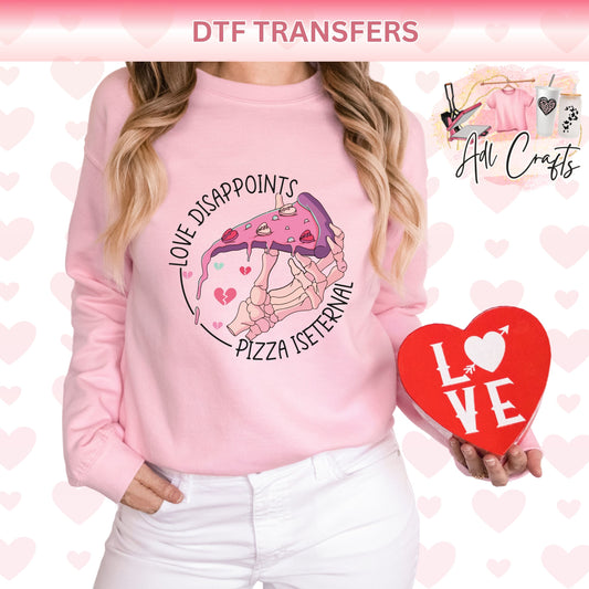 Love disapoints Valentines DTF Transfer