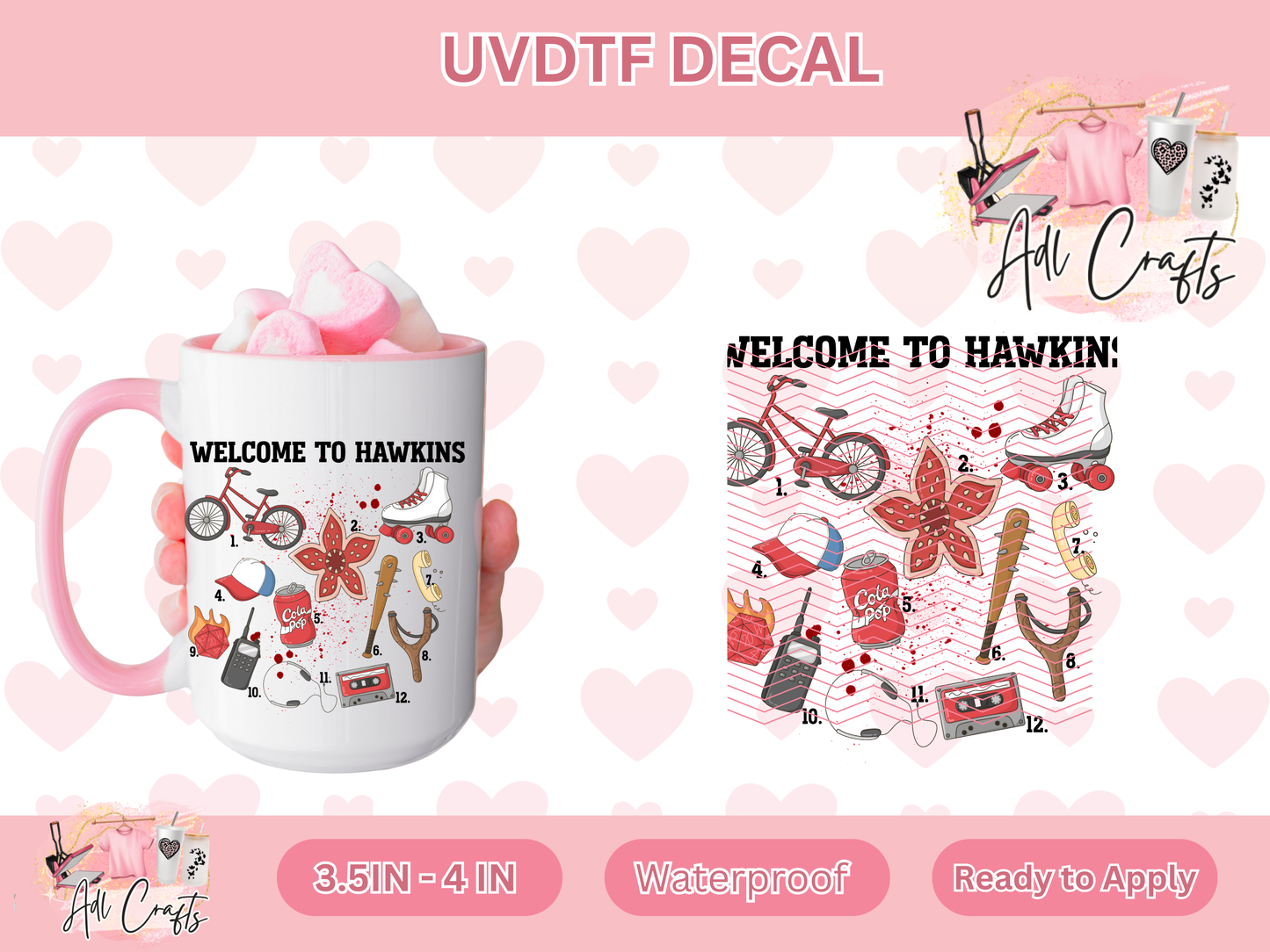 Welcome to Hawkins Strangers Uv Dtf Decal