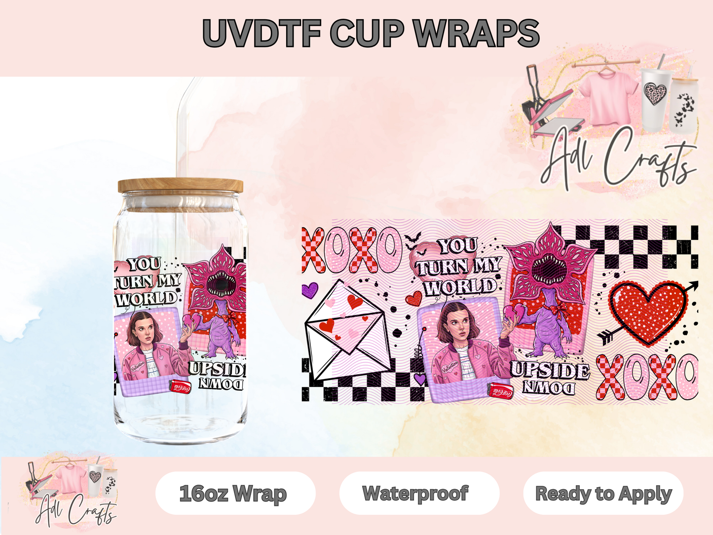 You turn my world Stranger UVDTF WRAPS