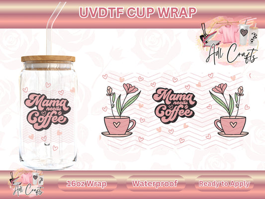Mama coffee Mother's Day UVDTF WRAPS
