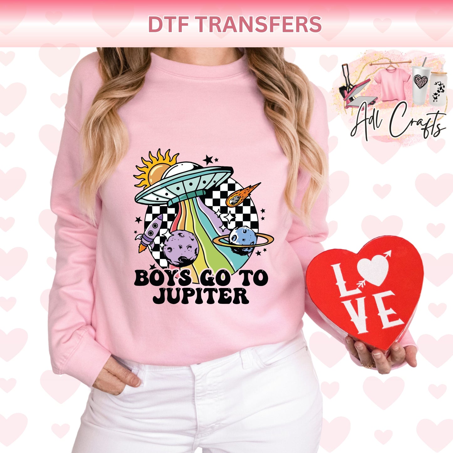 Boys go to Jupiter valentines DTF Transfer