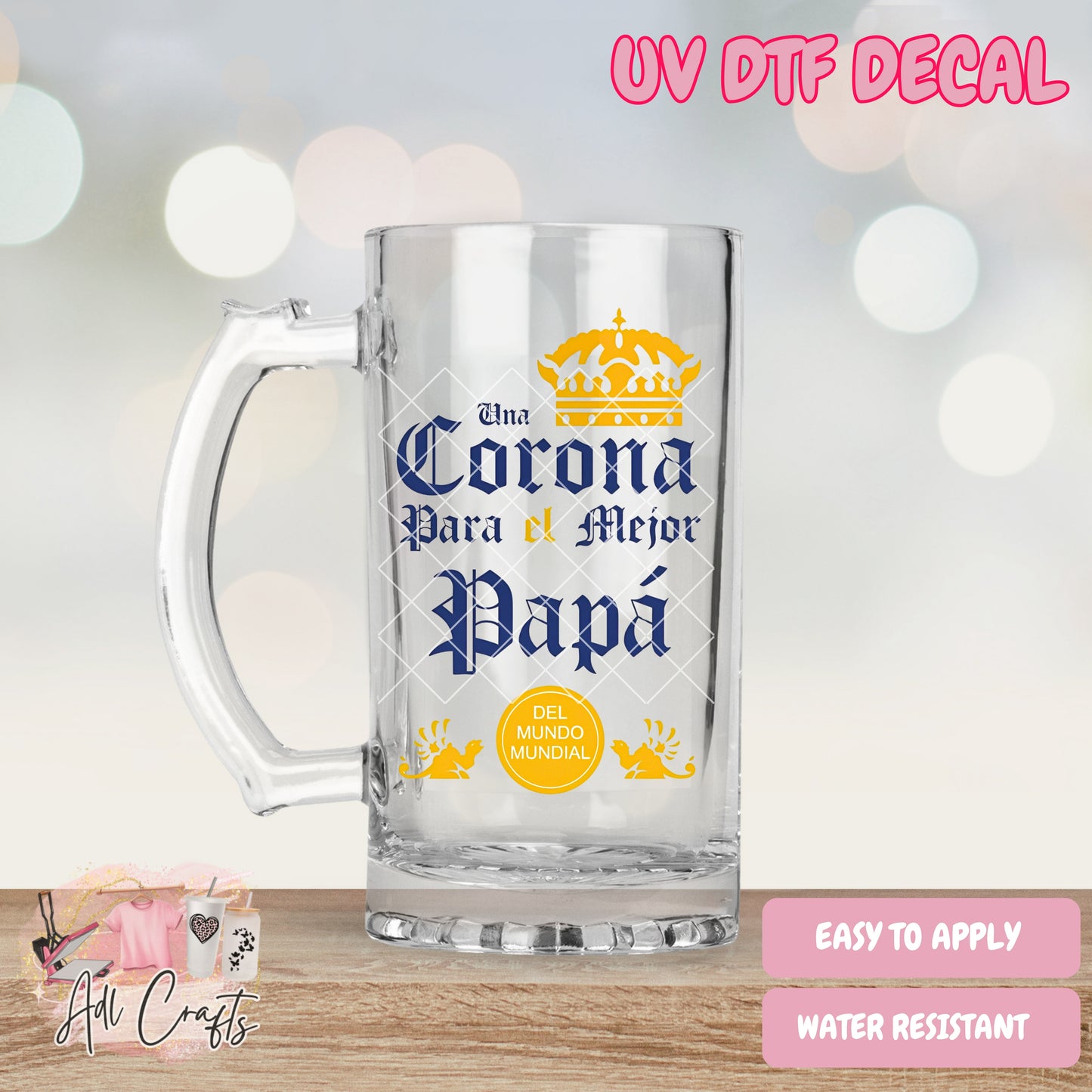 Una Corona para e mejor papa Father's Day Uv Dtf Decal