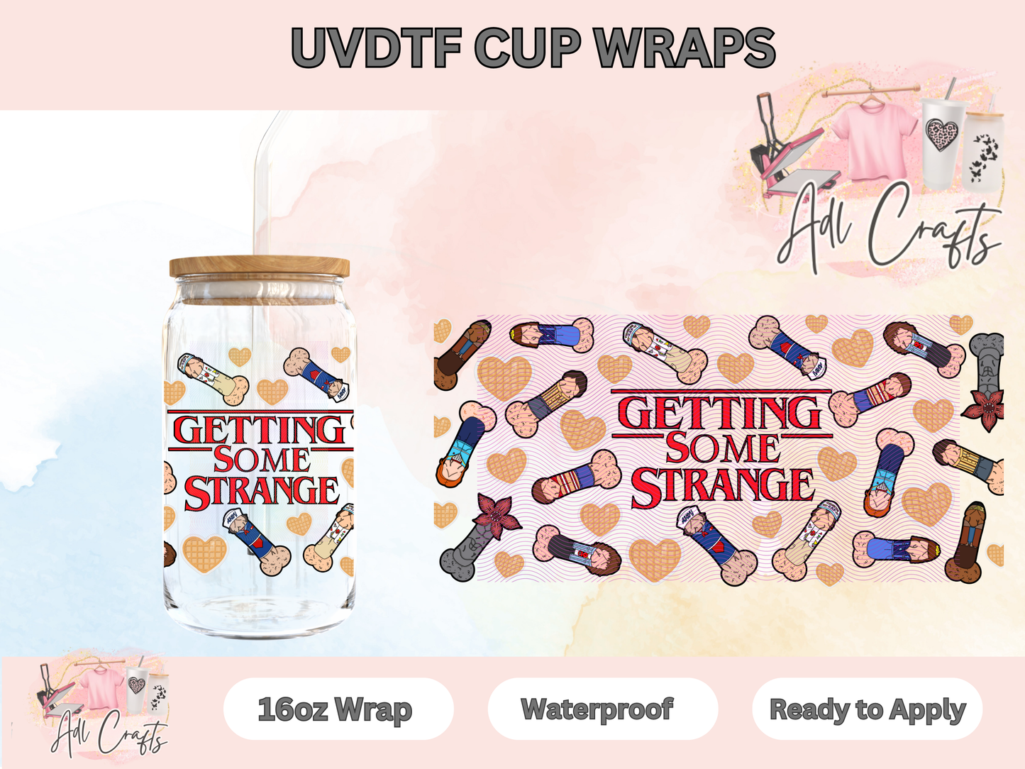 Getting Some Strange UVDTF WRAPS