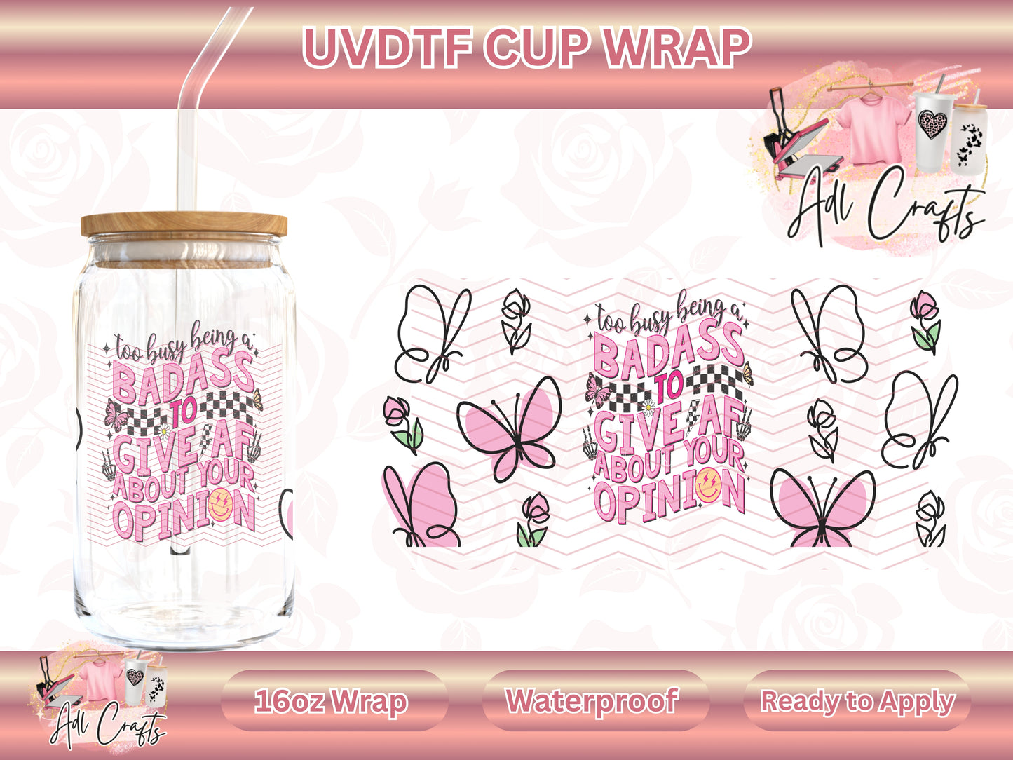 Too busy Mother's Day UVDTF WRAPS