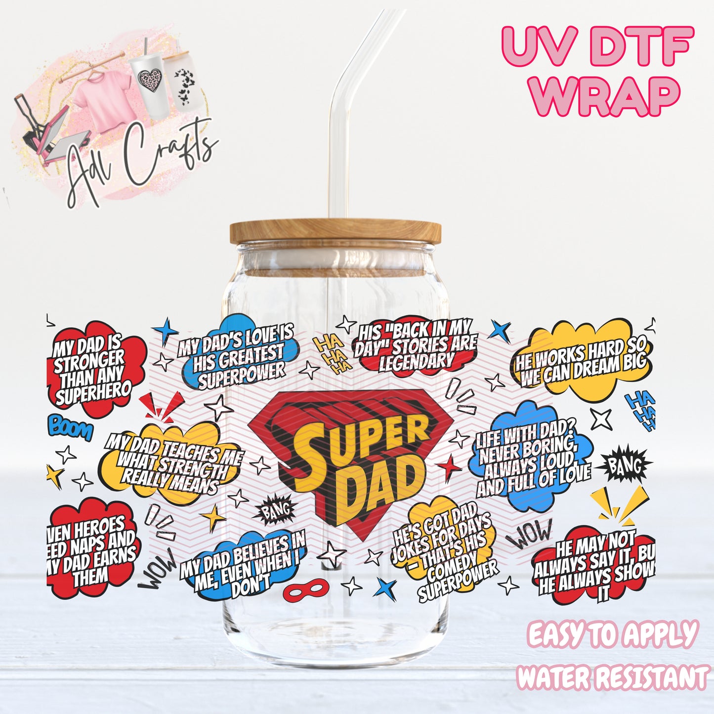 Super Dad UVDTF WRAPS