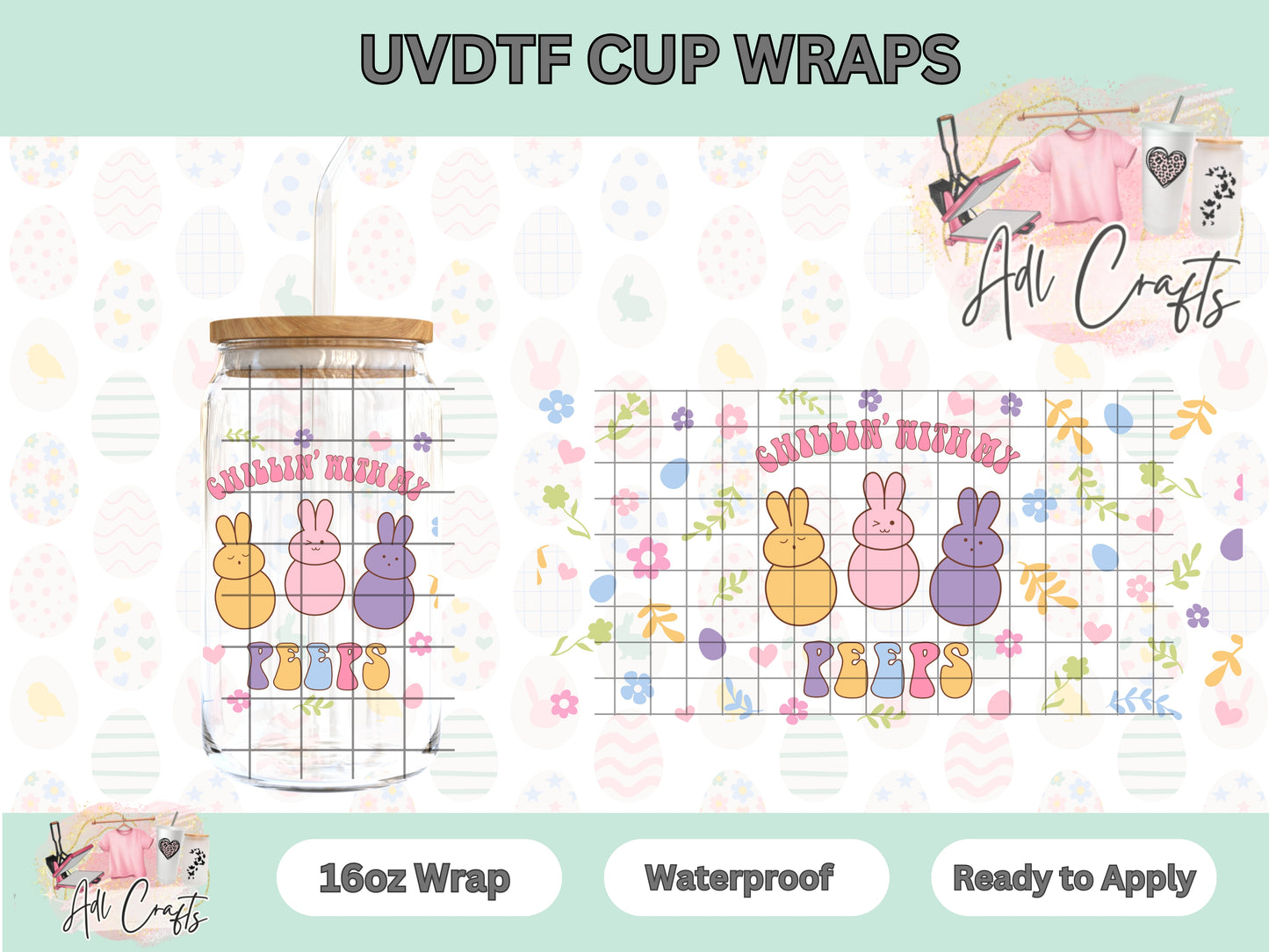 Chillin with my peeps UVDTF Cup Wrap