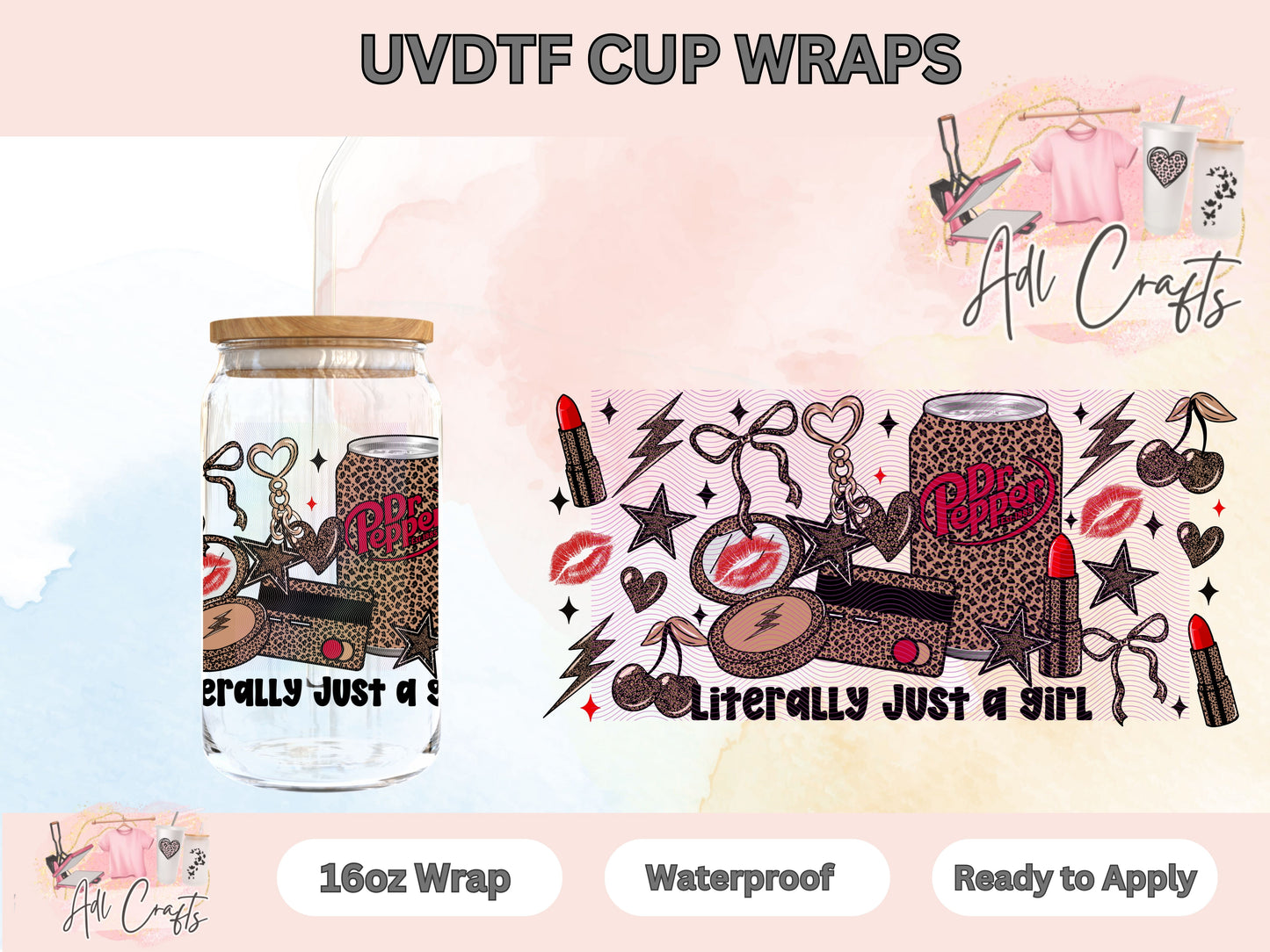 Just a girl Pepper Drinks UVDTF WRAPS
