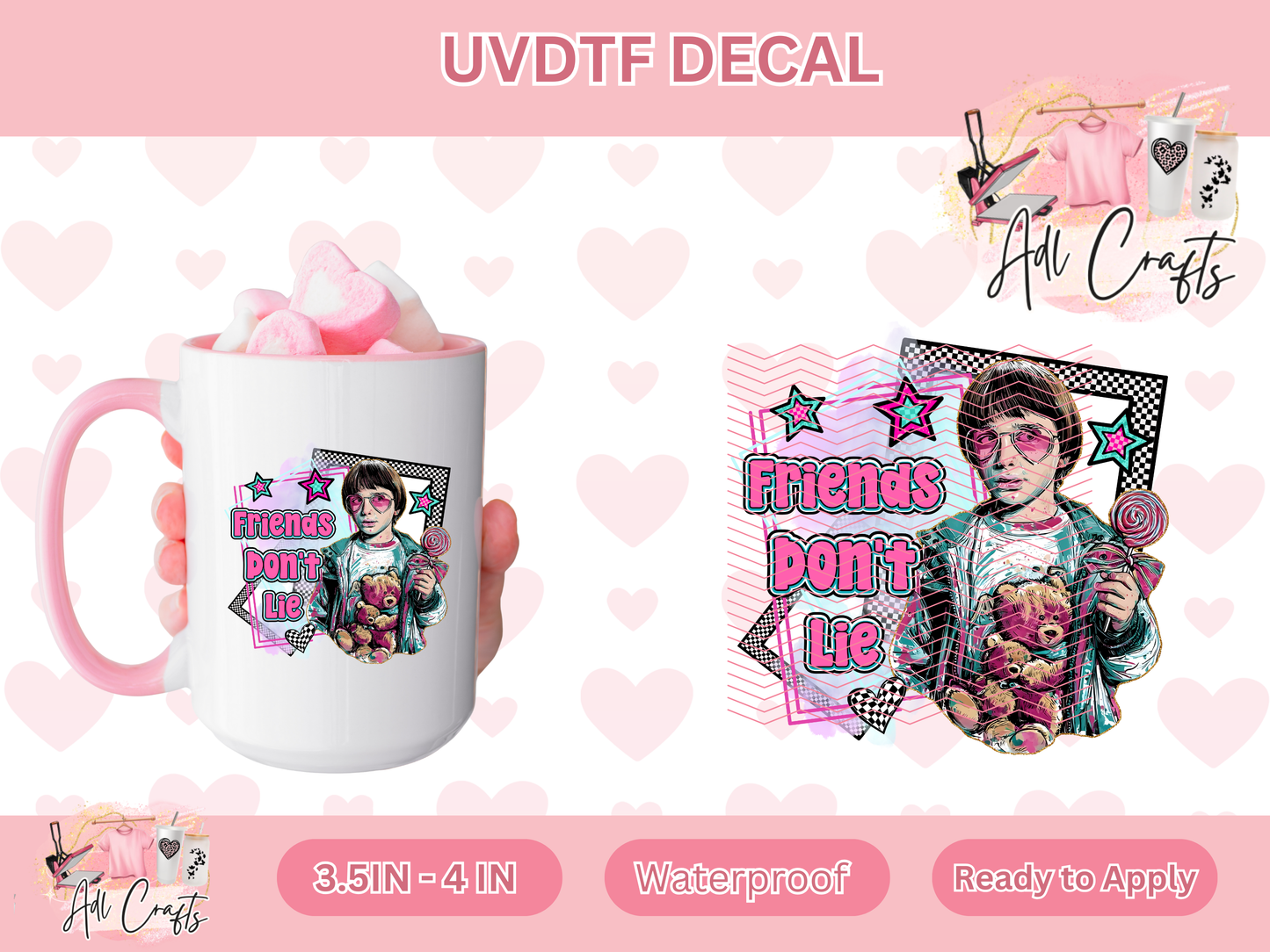 Friends don’t lie stars Uv Dtf Decal