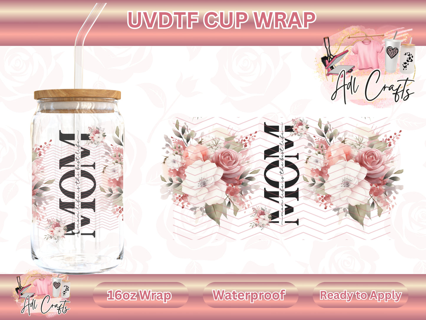 Pink white Mother's Day UVDTF WRAPS