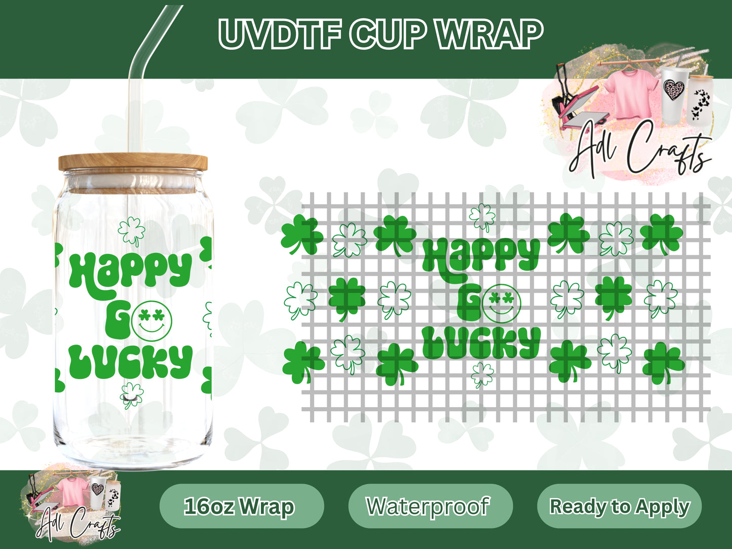 Happy Go Lucky St. Patrick’s UVDTF WRAPS