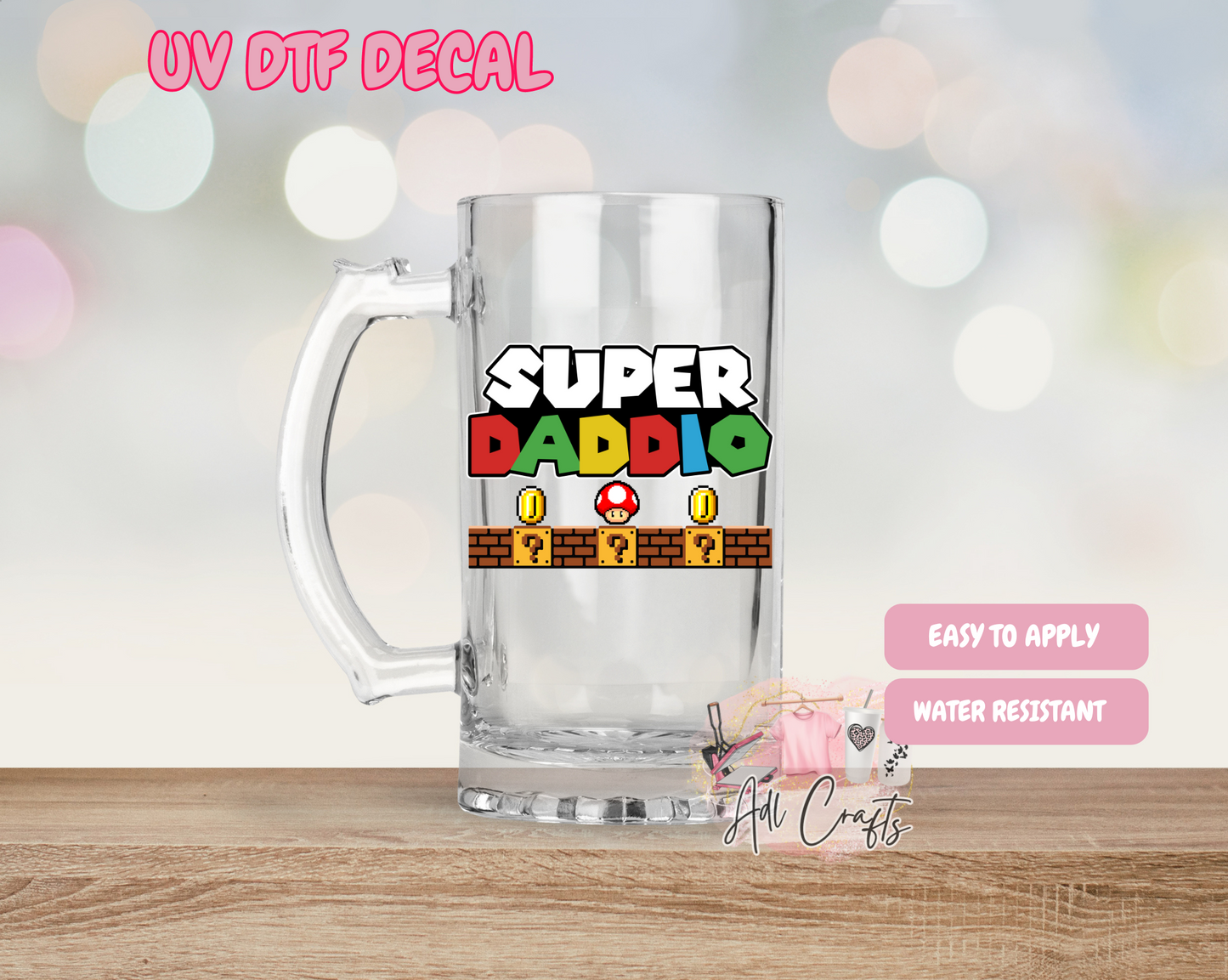 #39 Super Daddio Father's Day Uv Dtf Decal