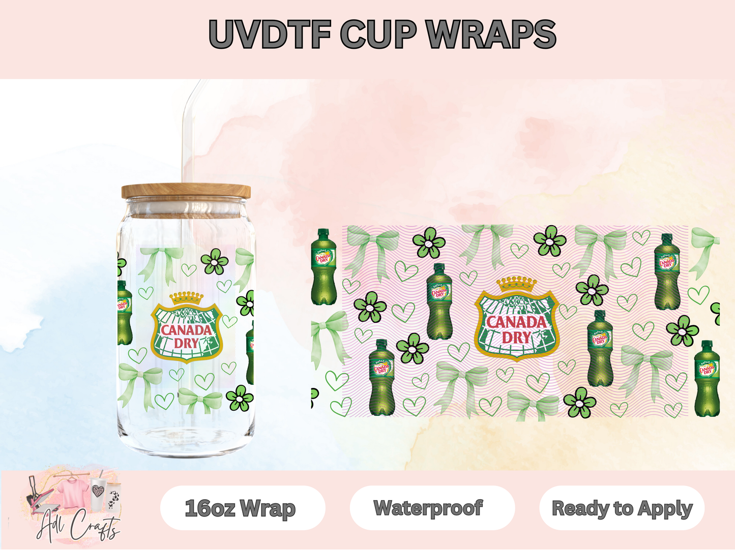 Canada Dry Soda UVDTF WRAPS