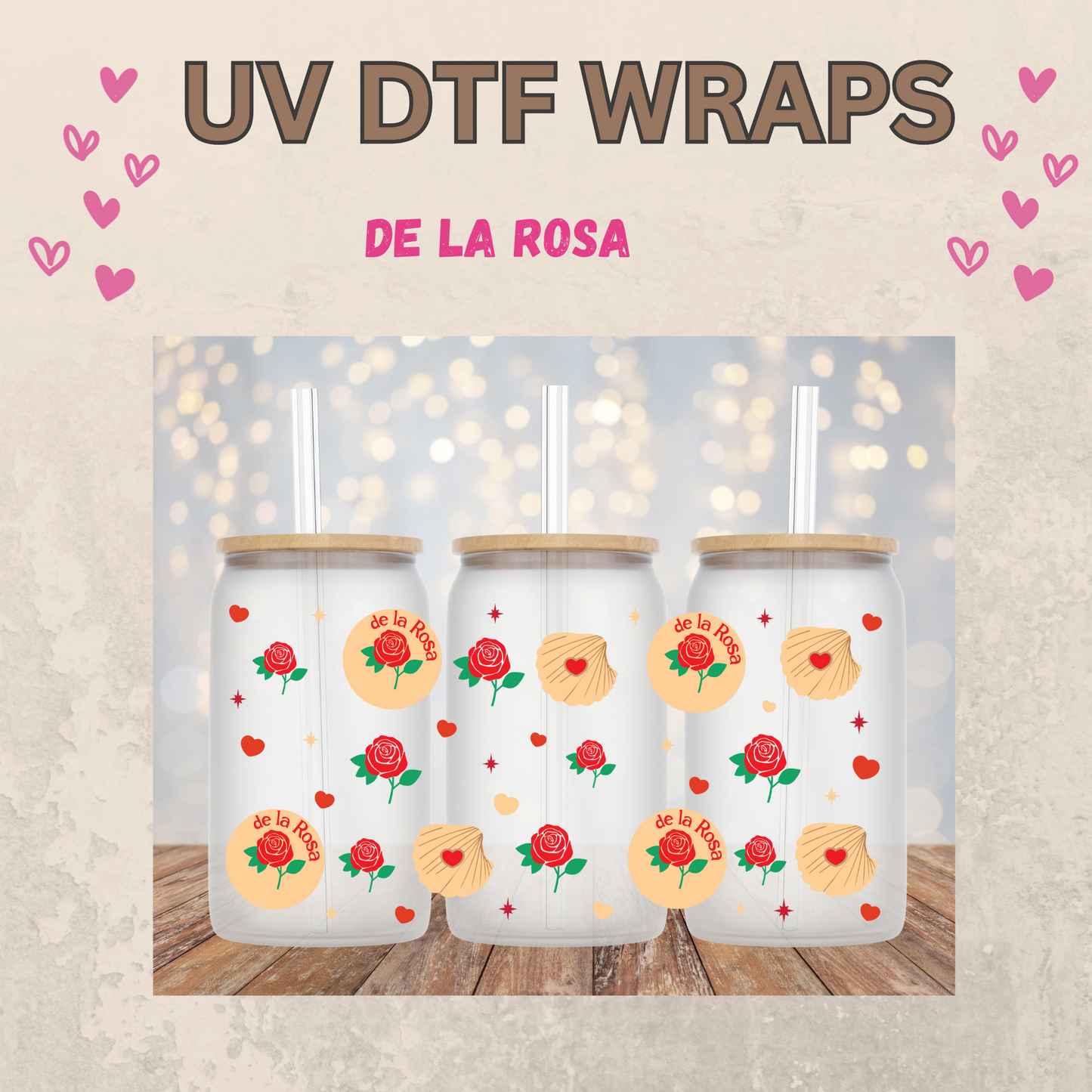 #46 De La Rosa Valentines Day UVDTF WRAPS