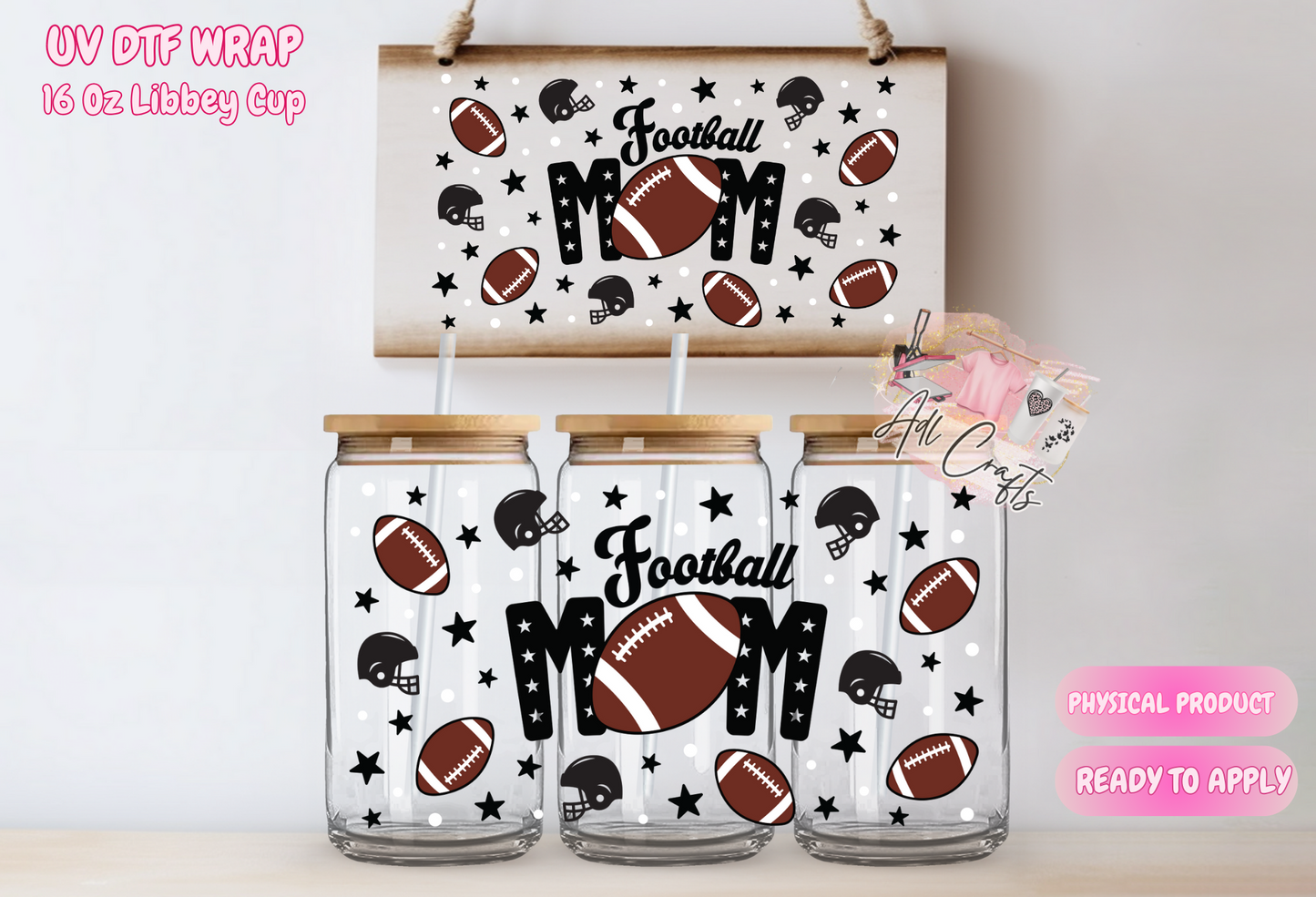 #209 Football MOM UVDTF WRAPS