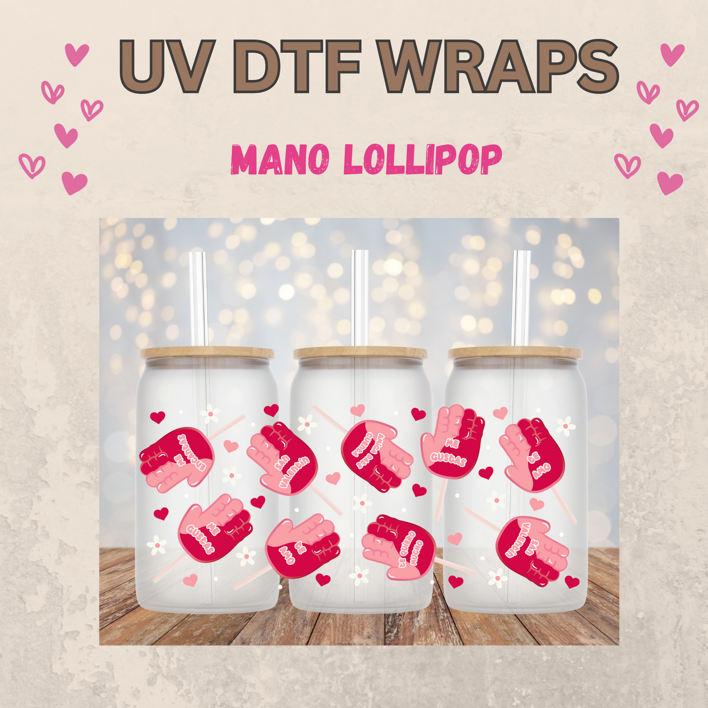 #45 Mano Lollipop Valentines Day UVDTF WRAPS